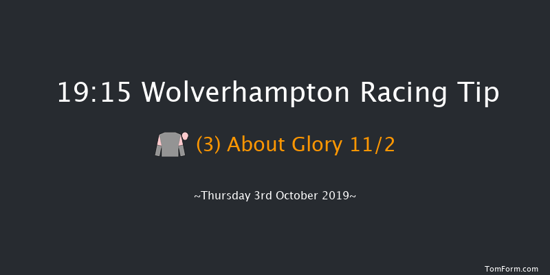Wolverhampton 19:15 Handicap (Class 6) 12f Mon 30th Sep 2019