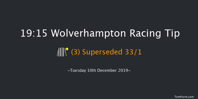 Wolverhampton 19:15 Handicap (Class 6) 5f Sat 7th Dec 2019