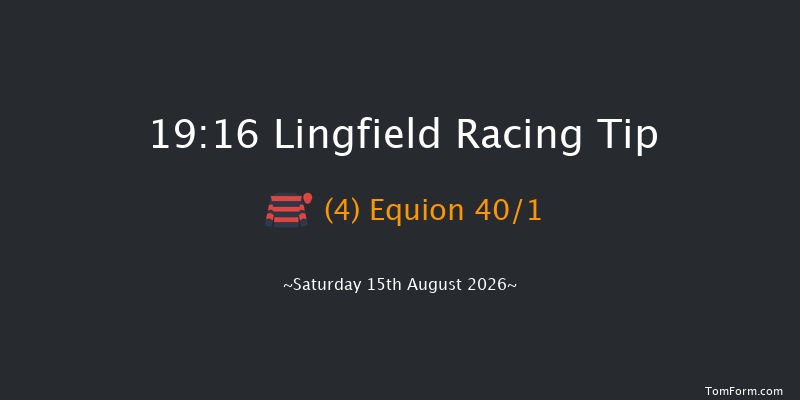 Lingfield 19-16 (Class 6) 10f Thu 13th Aug 2026