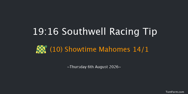 Southwell 19-16 (Class 5) 6f Mon 27th Jul 2026