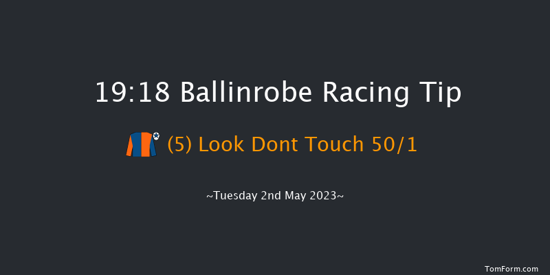 Ballinrobe 19:18 Maiden Chase 17f Fri 14th Apr 2023