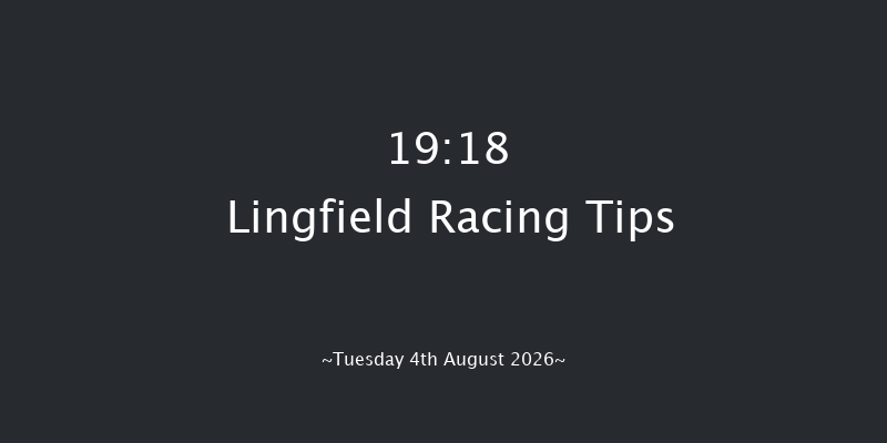 Lingfield 19-18 (Class 4) 15f Sat 1st Aug 2026