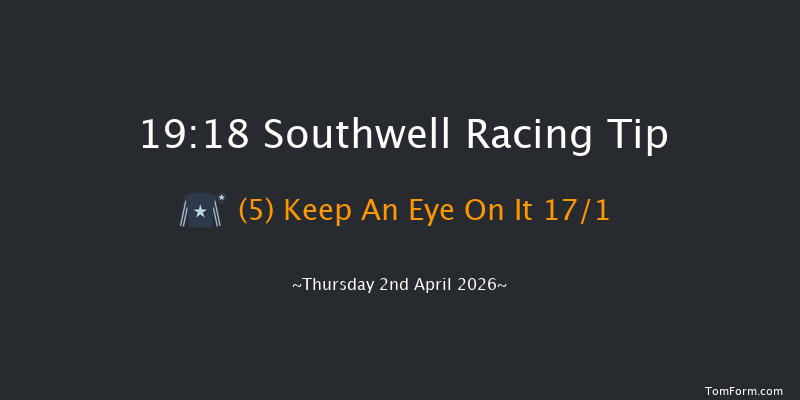 Southwell 19-18 (Class 5) 7f Wed 1st Apr 2026