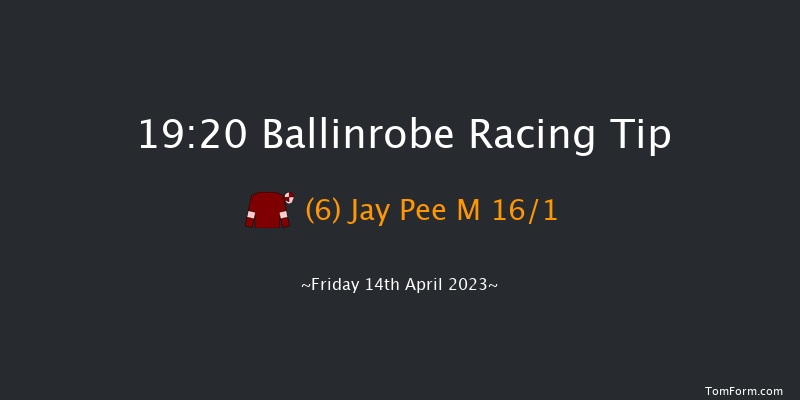 Ballinrobe 19:20 NH Flat Race 16f Mon 22nd Aug 2022
