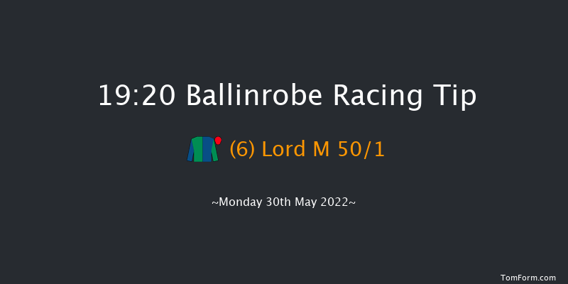 Ballinrobe 19:20 Handicap Hurdle 22f Tue 3rd May 2022