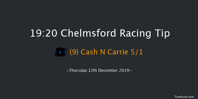 Chelmsford 19:20 Handicap (Class 6) 10f Wed 11th Dec 2019
