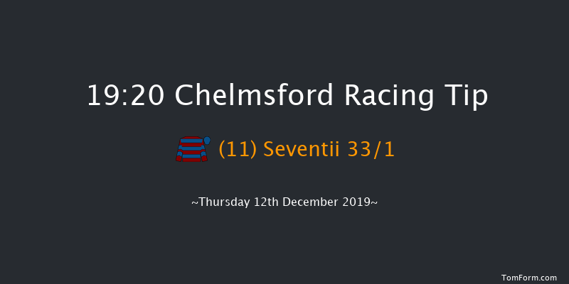 Chelmsford 19:20 Handicap (Class 6) 10f Wed 11th Dec 2019