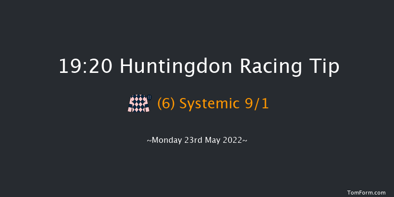 Huntingdon 19:20 Handicap Hurdle (Class 4) 16f Tue 17th May 2022