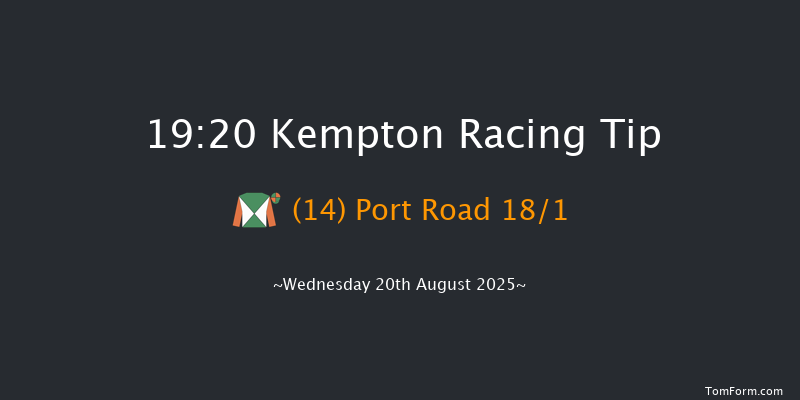 Kempton 19-20 (Class 4) 8f Tue 19th Aug 2025