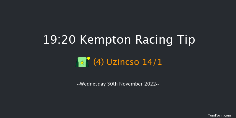 Kempton 19:20 Handicap (Class 4) 8f Mon 28th Nov 2022