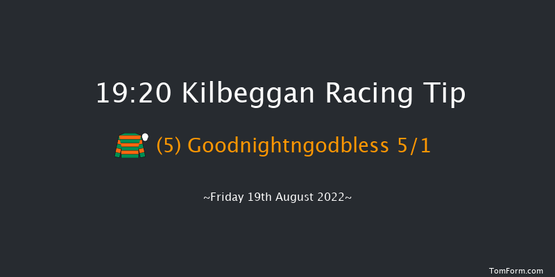 Kilbeggan 19:20 Handicap Chase 25f Sat 6th Aug 2022