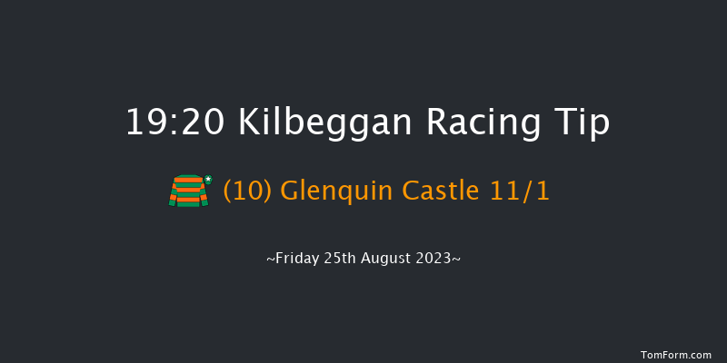 Kilbeggan 19:20 Handicap Chase 25f Sat 12th Aug 2023