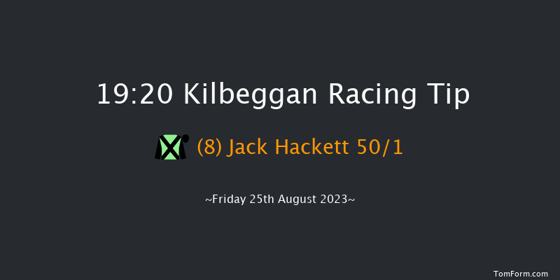 Kilbeggan 19:20 Handicap Chase 25f Sat 12th Aug 2023