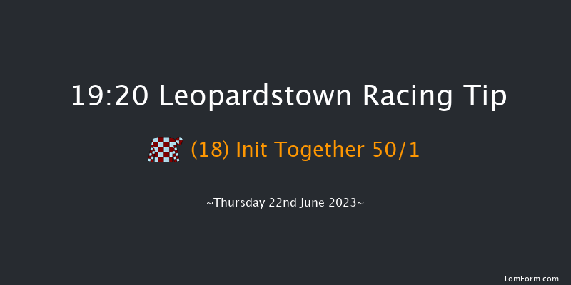 Leopardstown 19:20 Handicap 9f Thu 15th Jun 2023