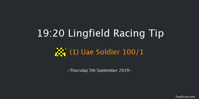Lingfield 19:20 Maiden (Class 5) 12f Sat 31st Aug 2019