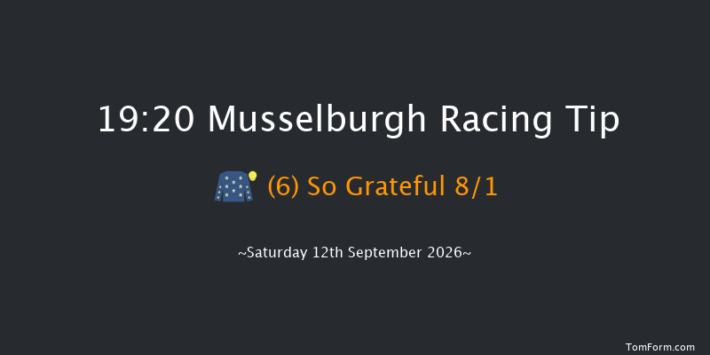 Musselburgh 19-20 (Class 6) 5f Tue 25th Aug 2026