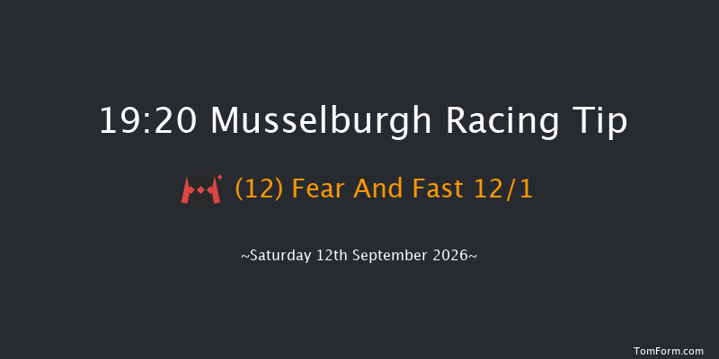 Musselburgh 19-20 (Class 6) 5f Tue 25th Aug 2026