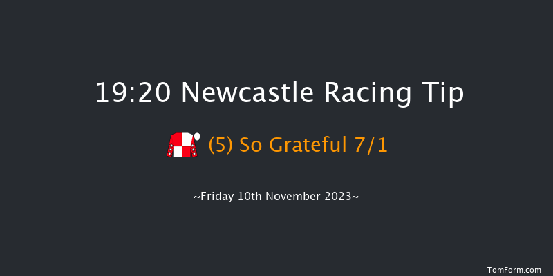 Newcastle 19:20 Handicap (Class 4) 6f Tue 7th Nov 2023