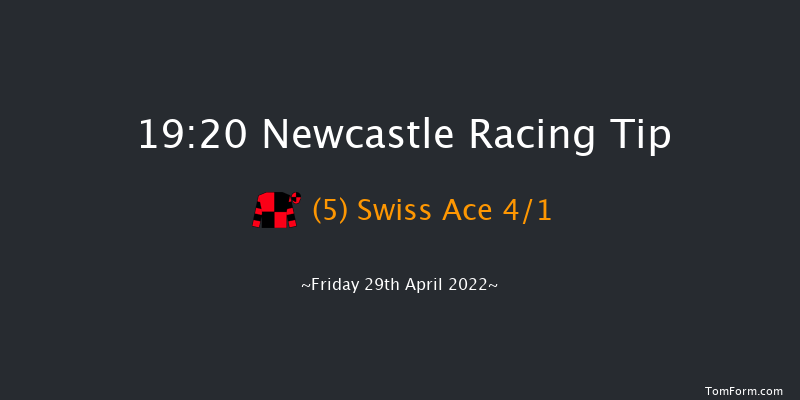 Newcastle 19:20 Handicap (Class 4) 7f Fri 15th Apr 2022