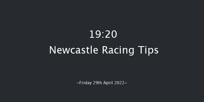 Newcastle 19:20 Handicap (Class 4) 7f Fri 15th Apr 2022