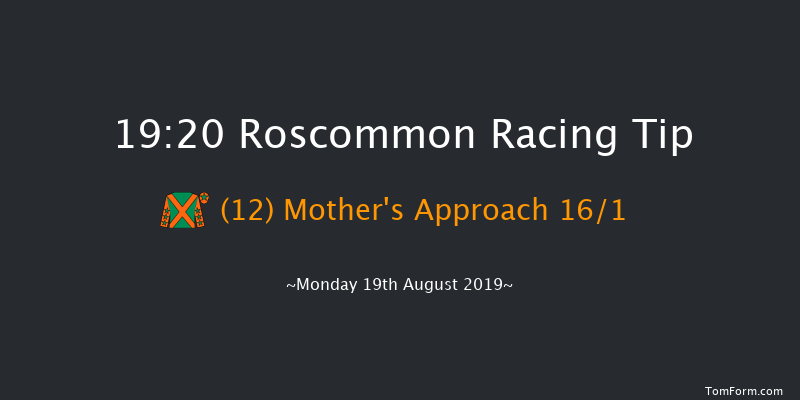 Roscommon 19:20 Maiden 10f Tue 6th Aug 2019