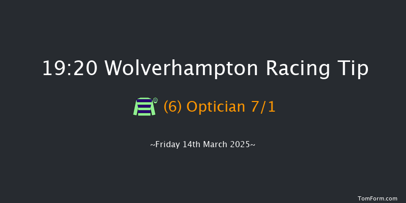 Wolverhampton  19:20 Handicap (Class 4) 14f Wed 12th Mar 2025