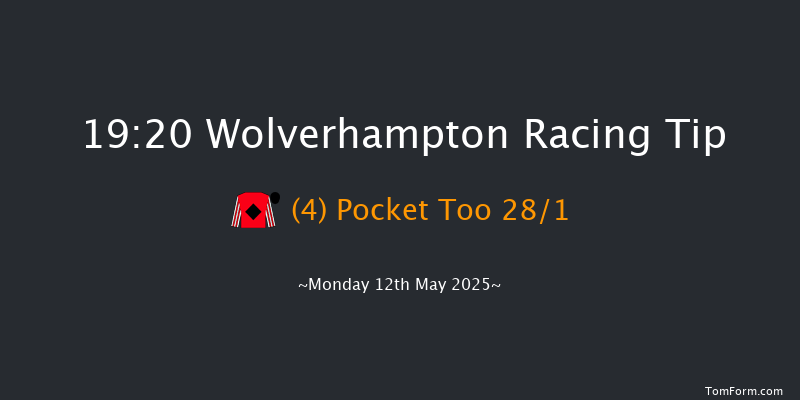 Wolverhampton 19-20 (Class 6) 9f Tue 6th May 2025