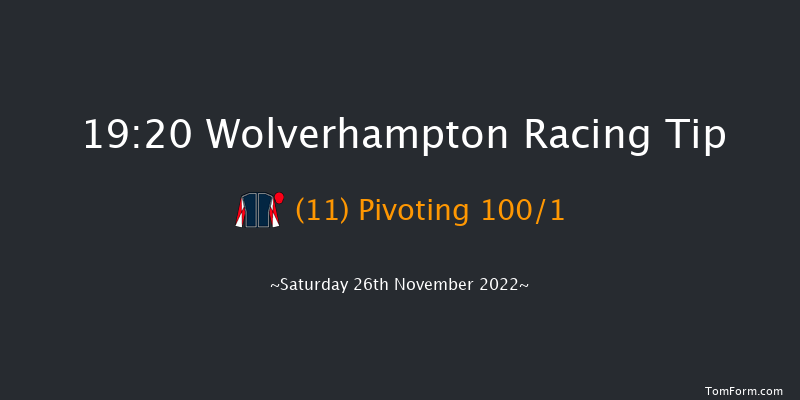Wolverhampton 19:20 Handicap (Class 6) 7f Sat 19th Nov 2022