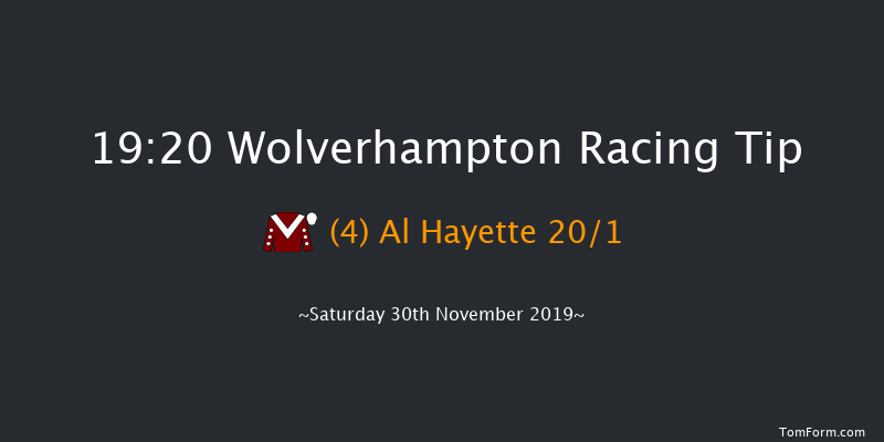 Wolverhampton 19:20 Handicap (Class 4) 9f Tue 26th Nov 2019
