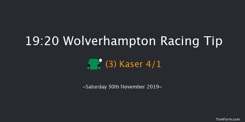 Wolverhampton 19:20 Handicap (Class 4) 9f Tue 26th Nov 2019