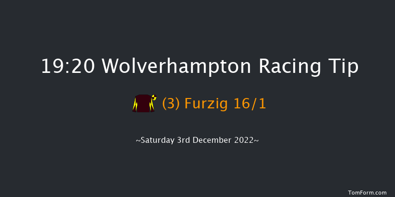 Wolverhampton 19:20 Handicap (Class 2) 12f Tue 29th Nov 2022