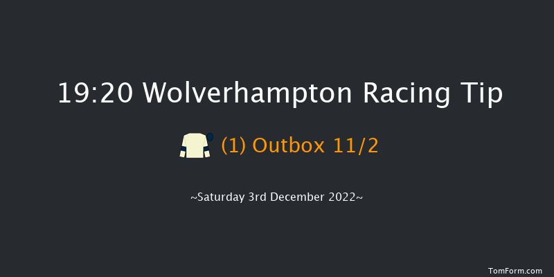 Wolverhampton 19:20 Handicap (Class 2) 12f Tue 29th Nov 2022
