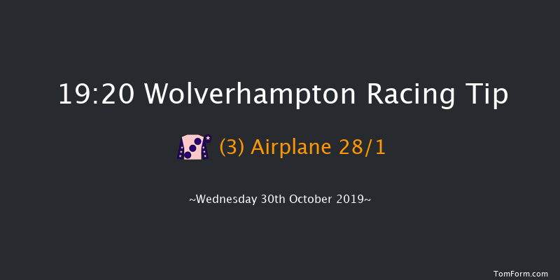 Wolverhampton 19:20 Handicap (Class 6) 12f Thu 24th Oct 2019