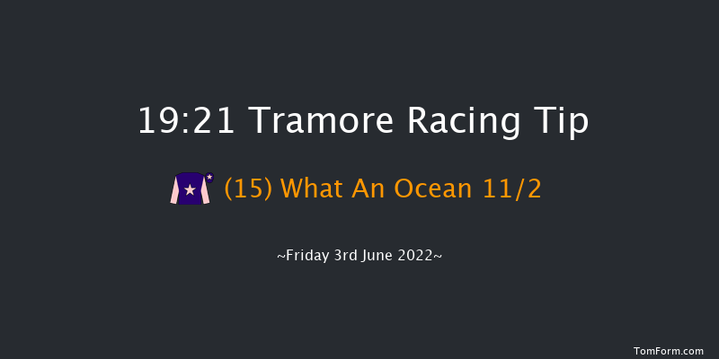 Tramore 19:21 Maiden Hurdle 21f Mon 11th Apr 2022