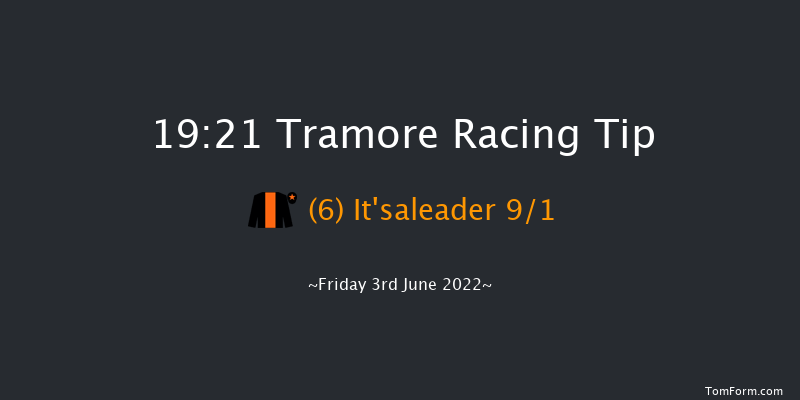 Tramore 19:21 Maiden Hurdle 21f Mon 11th Apr 2022