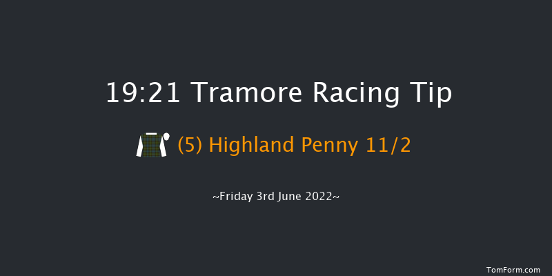 Tramore 19:21 Maiden Hurdle 21f Mon 11th Apr 2022