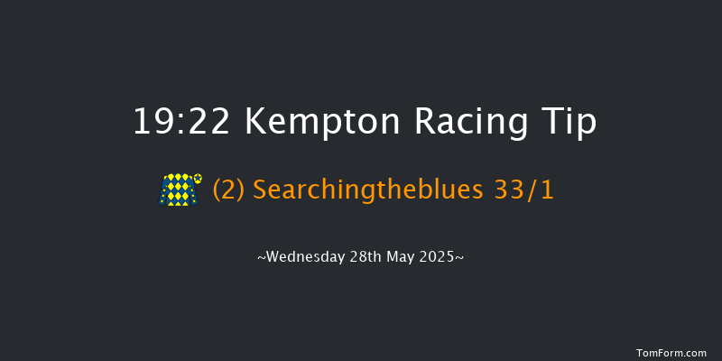 Kempton 19-22 (Class 4) 7f Wed 21st May 2025
