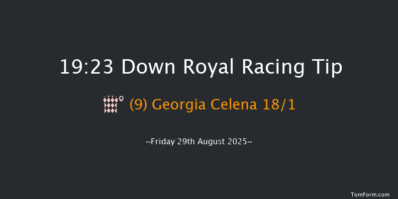 Down Royal 19-23 24f Fri 18th Jul 2025