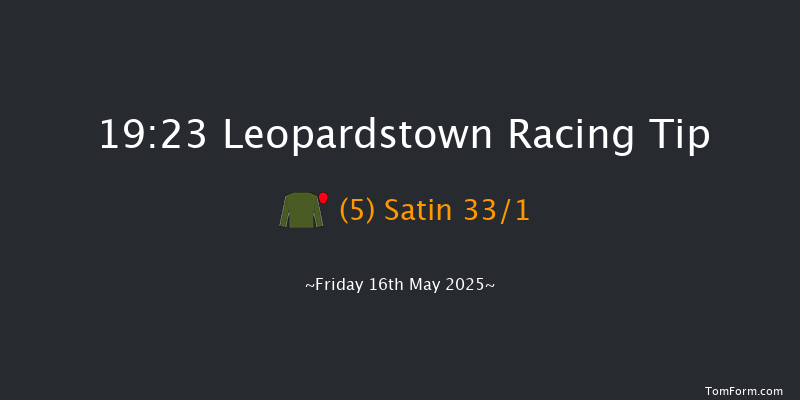 Leopardstown 19-23 (Class 1) 15f Sun 11th May 2025