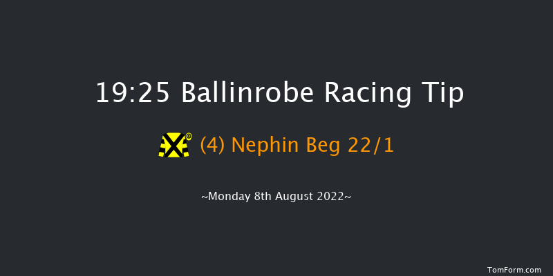 Ballinrobe 19:25 Maiden Hurdle 23f Tue 19th Jul 2022