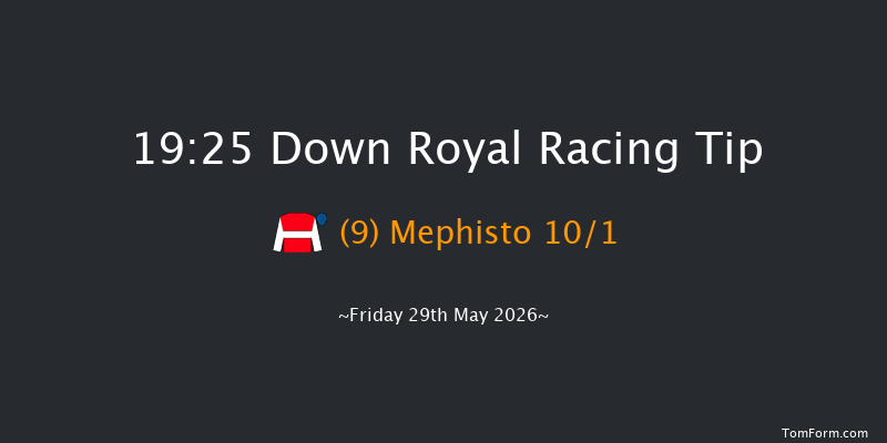 Down Royal 19-25 16f Mon 4th May 2026
