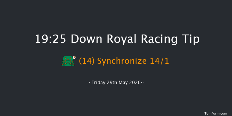 Down Royal 19-25 16f Mon 4th May 2026