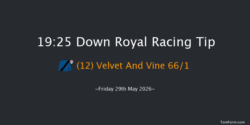 Down Royal 19-25 16f Mon 4th May 2026