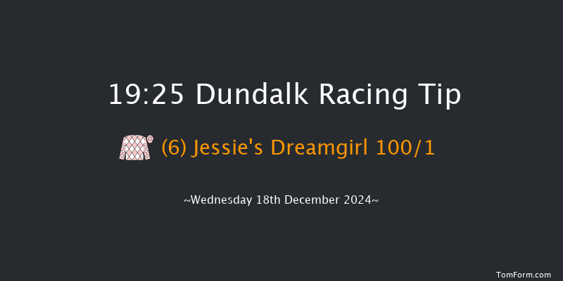 Dundalk  19:25 Maiden 12f Fri 13th Dec 2024