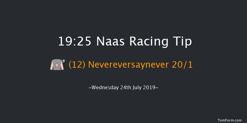 Naas 19:25 Listed 6f Sat 6th Jul 2019