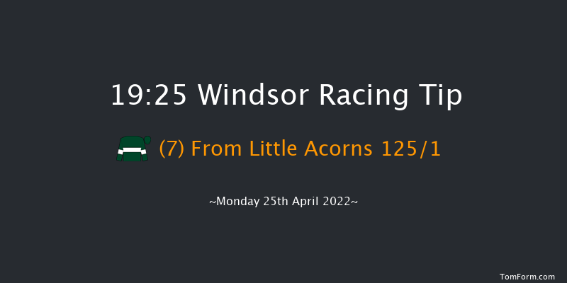 Windsor 19:25 Maiden (Class 5) 10f Mon 11th Apr 2022