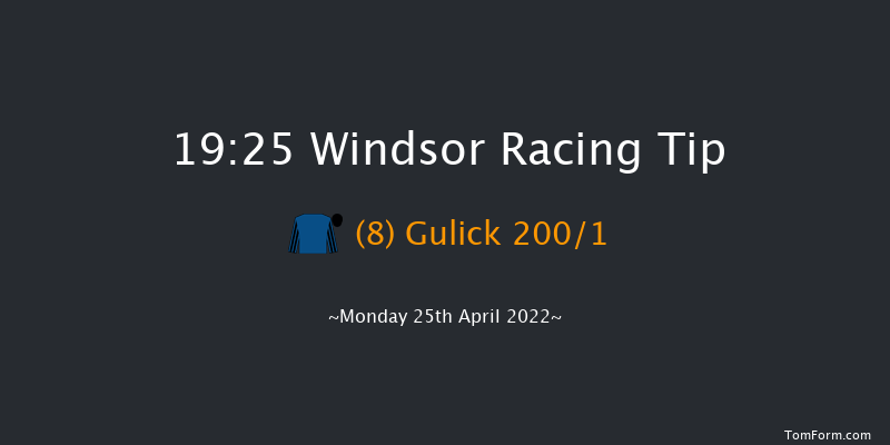 Windsor 19:25 Maiden (Class 5) 10f Mon 11th Apr 2022