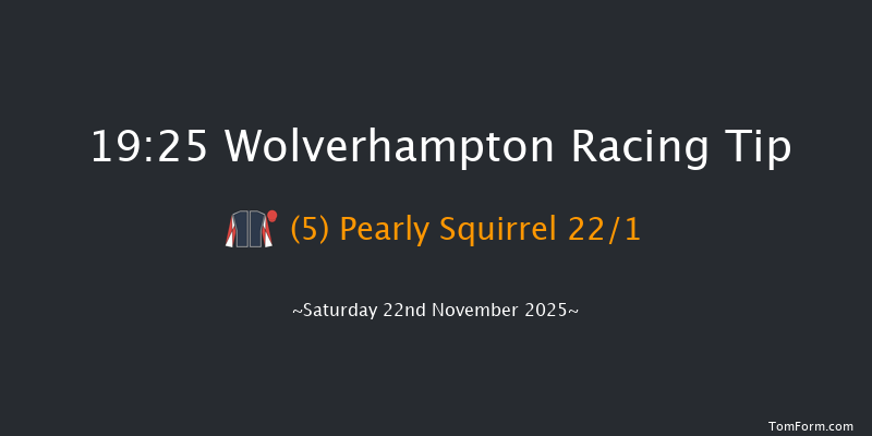 Wolverhampton 19-25 (Class 6) 7f Sat 8th Nov 2025