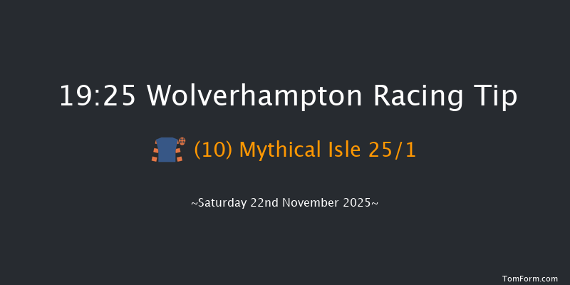 Wolverhampton 19-25 (Class 6) 7f Sat 8th Nov 2025