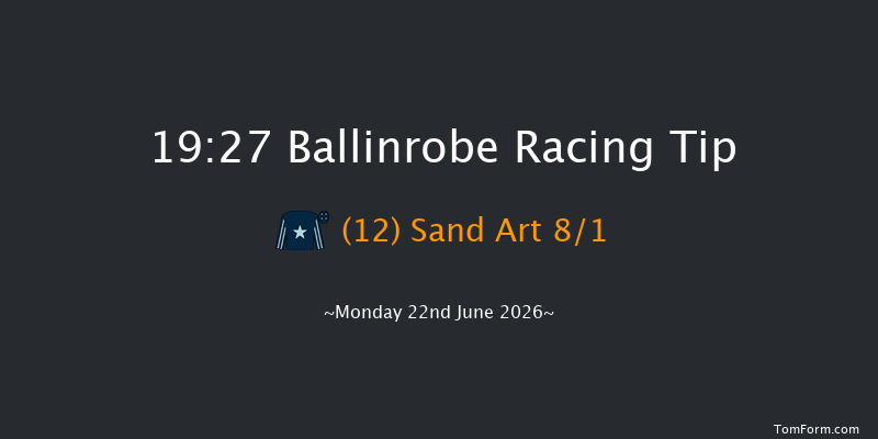 Ballinrobe 19-27 9f Tue 26th May 2026
